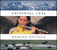 Universal Love von Nawang Khechog