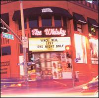 Live at the Whisky: One Night Only von Vince Neil