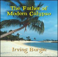 Father of Modern Calypso von Irving Burgie