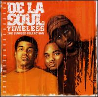 Timeless: The Singles Collection von De La Soul