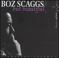 But Beautiful von Boz Scaggs