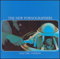 Electric Version von The New Pornographers