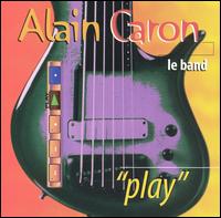 Play von Alain Caron
