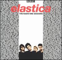 Radio One Sessions von Elastica