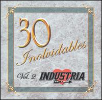 30 Inolvidables, Vol. 2 von Industria del Amor