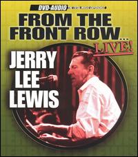 From the Front Row: Live von Jerry Lee Lewis