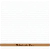 Meditations for Piano von Borah Bergman