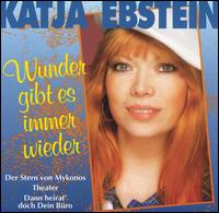 Wunder Gibt Es Immer Wieder von Katja Ebstein