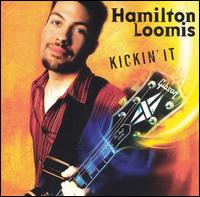 Kickin' It von Hamilton Loomis