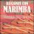 Danzones Con Marimba von Orquesta Lira Tapatia