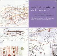 Out Twice von Michel Lambert