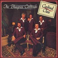 Cardinal Class von The Bluegrass Cardinals