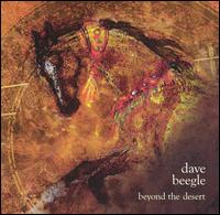 Beyond the Desert von Dave Beegle