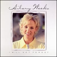 I Will Not Forget von Hilary Weeks