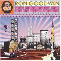 That Magnificent Man and His Music Machine von Ron Goodwin