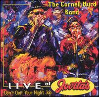 Live at Jovita's: Don't Quit Your Night Job von Cornell Hurd