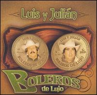 Boleros de Lujo von Luis y Julián