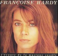 J'Écoute de la Musique Saoûle von Françoise Hardy