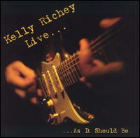 Live...As It Should Be von Kelly Richey