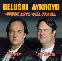 Have Love Will Travel von Jim Belushi