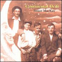 Continental Drift von Bruce Mackay