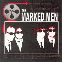 Marked Men von The Marked Men