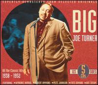 All the Classic Hits 1938-1952 von Big Joe Turner