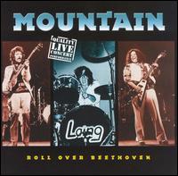 Roll Over Beethoven von Mountain