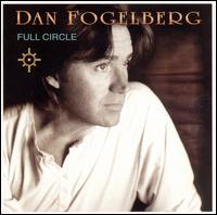 Full Circle von Dan Fogelberg
