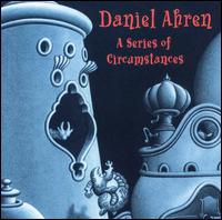 Series of Circumstances von Daniel Ahren