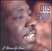 Heritage of the Blues/I Wanna Go Home von Otis Spann
