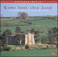 Come Heal This Land: Live Worship From Northern Ireland Featuring Robin Mark von Robin Mark