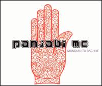 Mundian to Bach Ke [Instant Karma Single] von Panjabi MC