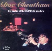 Meets the Swiss Dixie Stompers Plus Two von Doc Cheatham