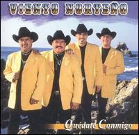 Quedate Conmigo von Viento Norteño