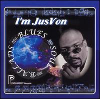 I'm JusVon von JusVon