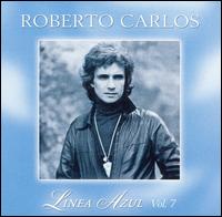 Emociones: Linea Azul, Vol. 7 von Roberto Carlos