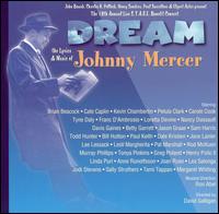Dream: The Lyrics and Music of Johnny Mercer von Johnny Mercer