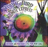 Southern and Northern Style Pow-Wow Songs von Young Bird