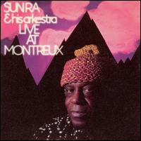 Live at Montreux von Sun Ra