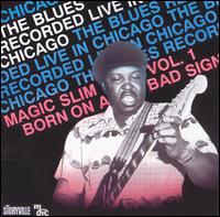 Born Under a Bad Sign von Magic Slim