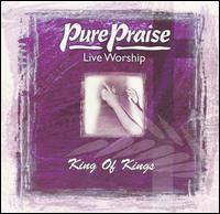Pure Praise: King of Kings von Mt. Carmel Worship Band