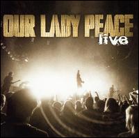 Live from Calgary and Edmonton von Our Lady Peace