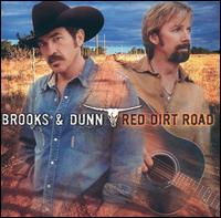 Red Dirt Road von Brooks & Dunn