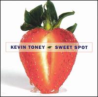 Sweet Spot von Kevin Toney