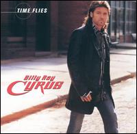 Time Flies von Billy Ray Cyrus