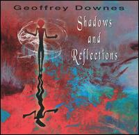 Shadows and Reflections von Geoffrey Downes