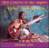 Live Concerts in Los Angeles, Vol. 1 von Rahul Sakyaputra