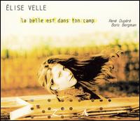 Belle Est Dans Ton Camp von Élise Velle