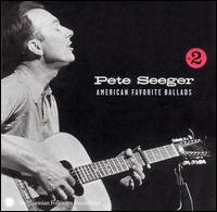 American Favorite Ballads, Vol. 2 [2003] von Pete Seeger